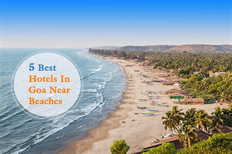 hotels near south goa beaches|THE 10 BEST Goa Beach Hotels 2024 (with Prices) .